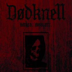 Dødknell : Hatred. Absolute.